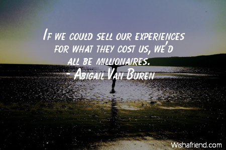 experience-If we could sell our