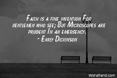 faith-Faith is a fine invention