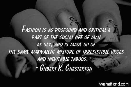 fashion-Fashion is as profound and