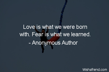 fear-Love is what we were