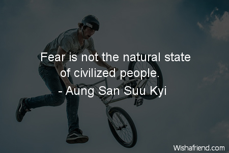 fear-Fear is not the natural