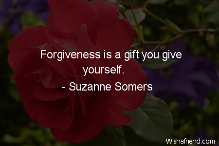 forgiveness-Forgiveness is a gift you