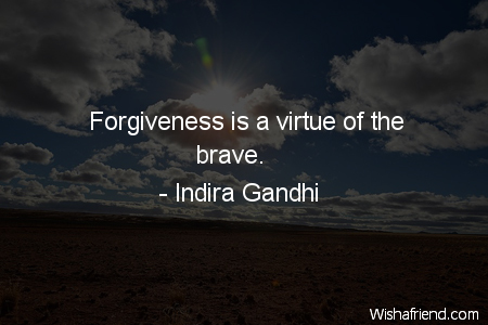 forgiveness-Forgiveness is a virtue of