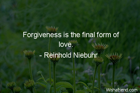 forgiveness-Forgiveness is the final form