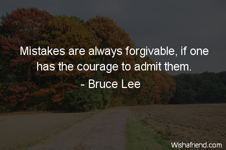 forgiveness-Mistakes are always forgivable, if