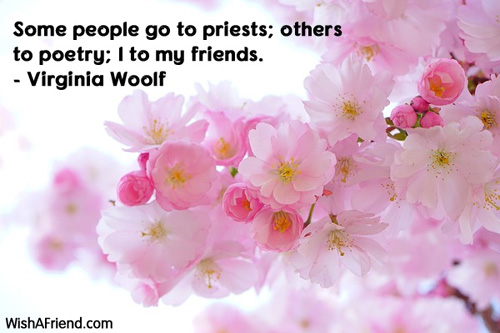 friendship-Some people go to priests;
