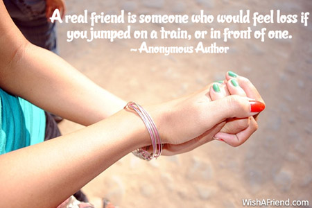 friendship-A real friend is someone