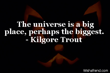 funny-The universe is a big