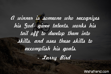 goals-A winner is someone who