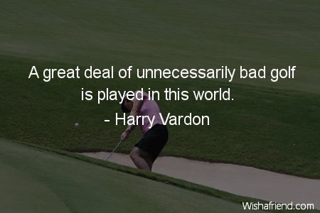 golf-A great deal of unnecessarily