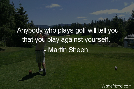 golf-Anybody who plays golf will