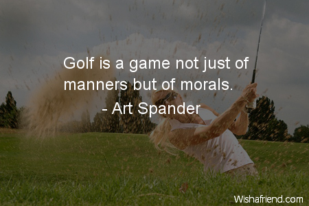 golf-Golf is a game not