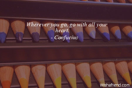 graduation-Wherever you go, go with