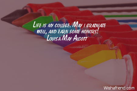 graduation-Life is my college. May