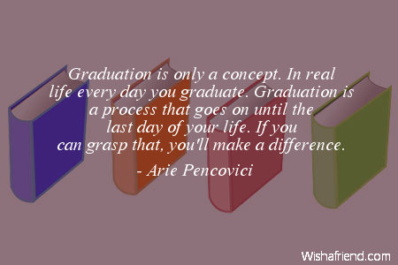 graduation-Graduation is only a concept.