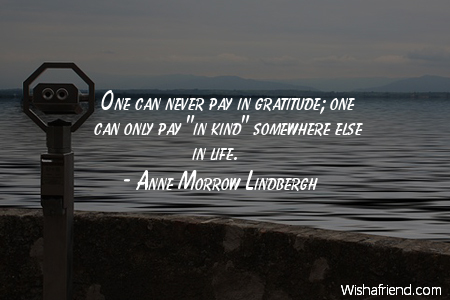 gratitude-One can never pay in