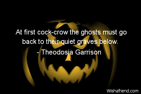 halloween-At first cock-crow the ghosts