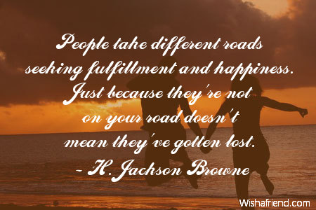 happiness-People take different roads seeking