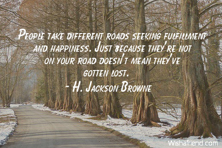 happy-People take different roads seeking