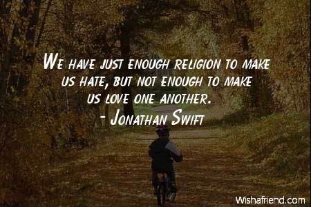 hate-We have just enough religion