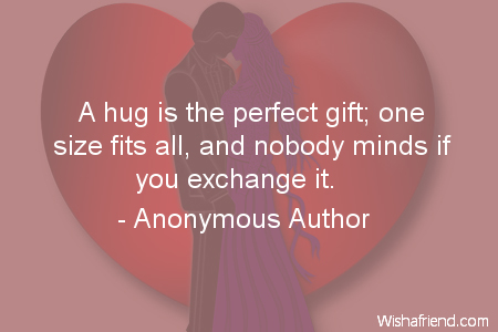 hug-A hug is the perfect