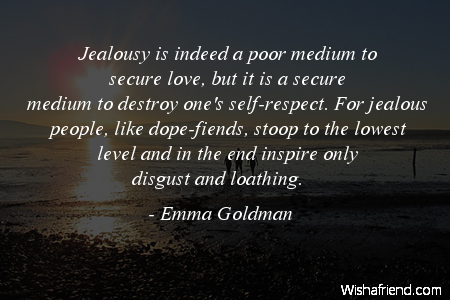 jealousy-Jealousy is indeed a poor