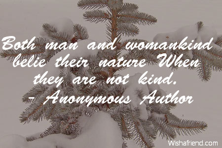 kindness-Both man and womankind belie