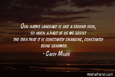 language-Our native language is like