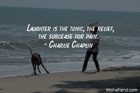 laughter-Laughter is the tonic, the