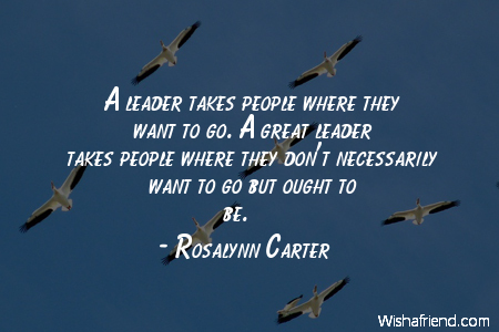 leadership-A leader takes people where