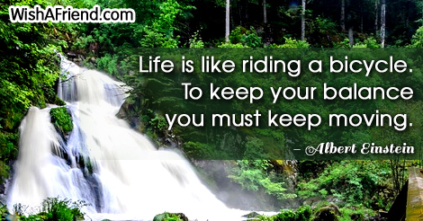 life-Life is like riding a