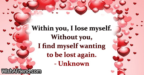 love-Within you, I lose myself.