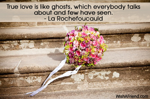 love-True love is like ghosts,