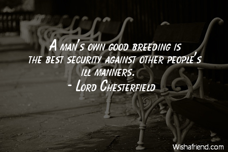 manners-A man's own good breeding