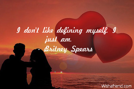 marriage-I don't like defining myself.