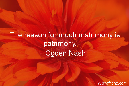 marriage-The reason for much matrimony