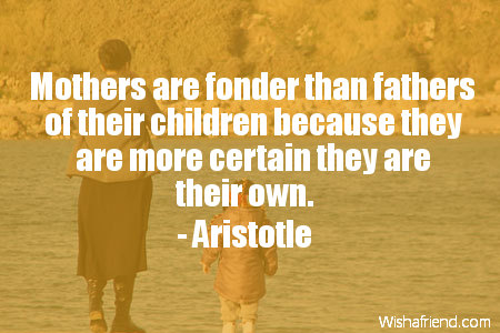 mother-Mothers are fonder than fathers