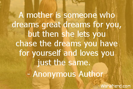 mother-A mother is someone who