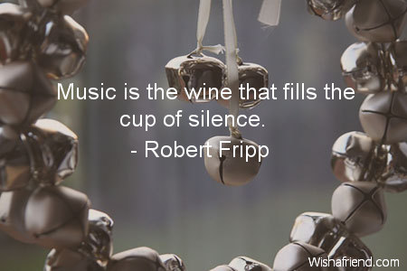 music-Music is the wine that