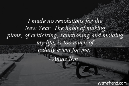 newyear-I made no resolutions for