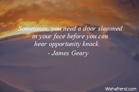opportunity-Sometimes, you need a door