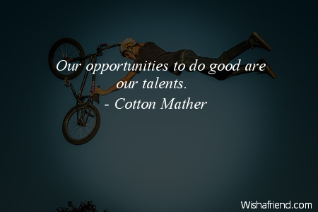 opportunity-Our opportunities to do good