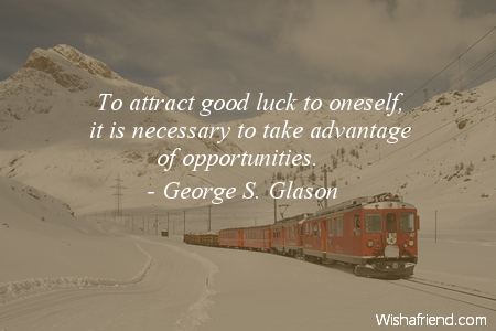 opportunity-To attract good luck to