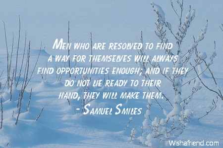 opportunity-Men who are resolved to