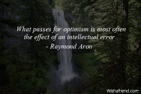 optimism-What passes for optimism is