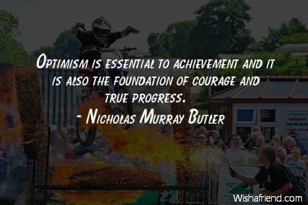 optimism-Optimism is essential to achievement