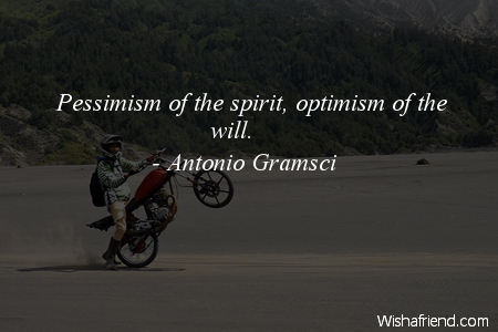 optimism-Pessimism of the spirit, optimism