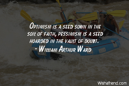 optimism-Optimism is a seed sown