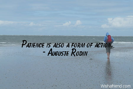 patience-Patience is also a form