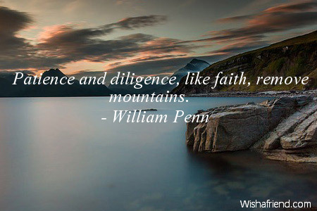 patience-Patience and diligence, like faith,